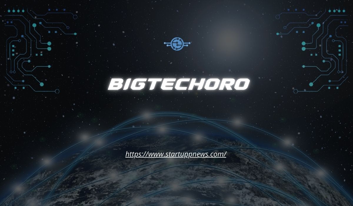 BigTechOro: A Detailed Overview OF Emerging Technology