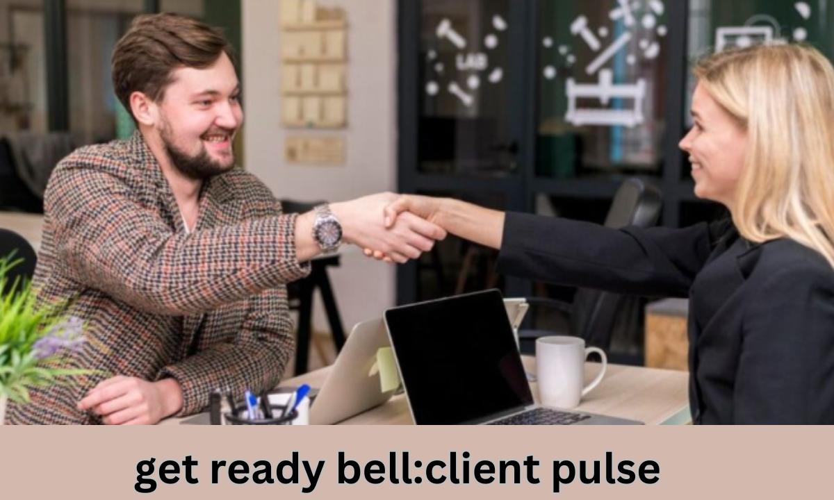 get ready bellclient pulse