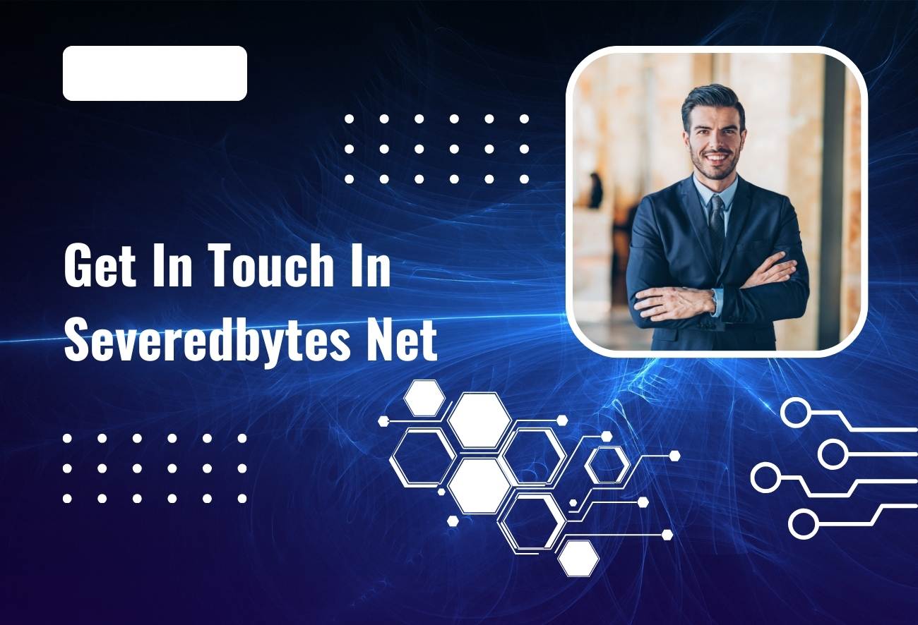 Get In Touch In Severedbytes Net: A Digital Solutions Platform