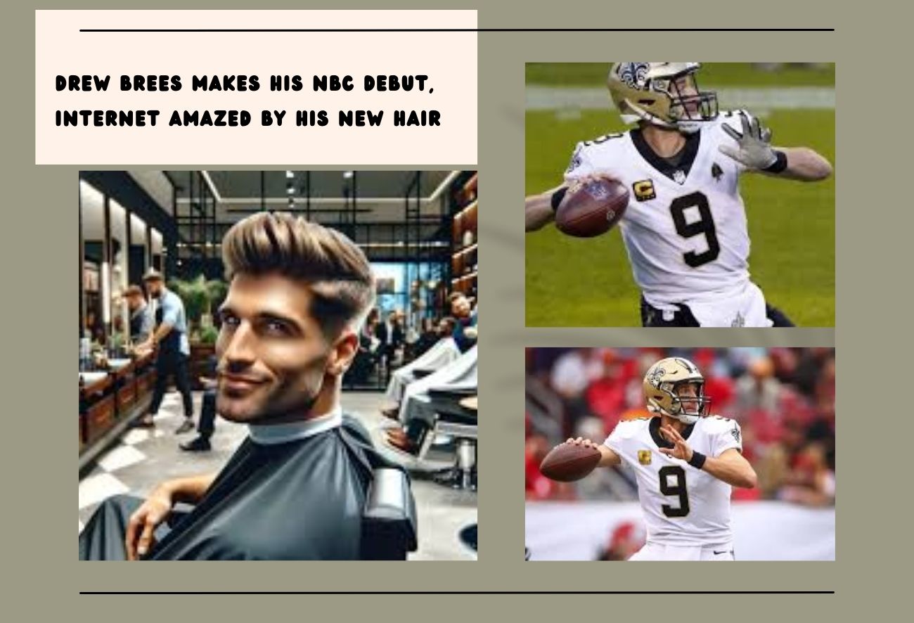 Drew Brees Makes His Nbc Debut, Internet Amazed By His New Hair