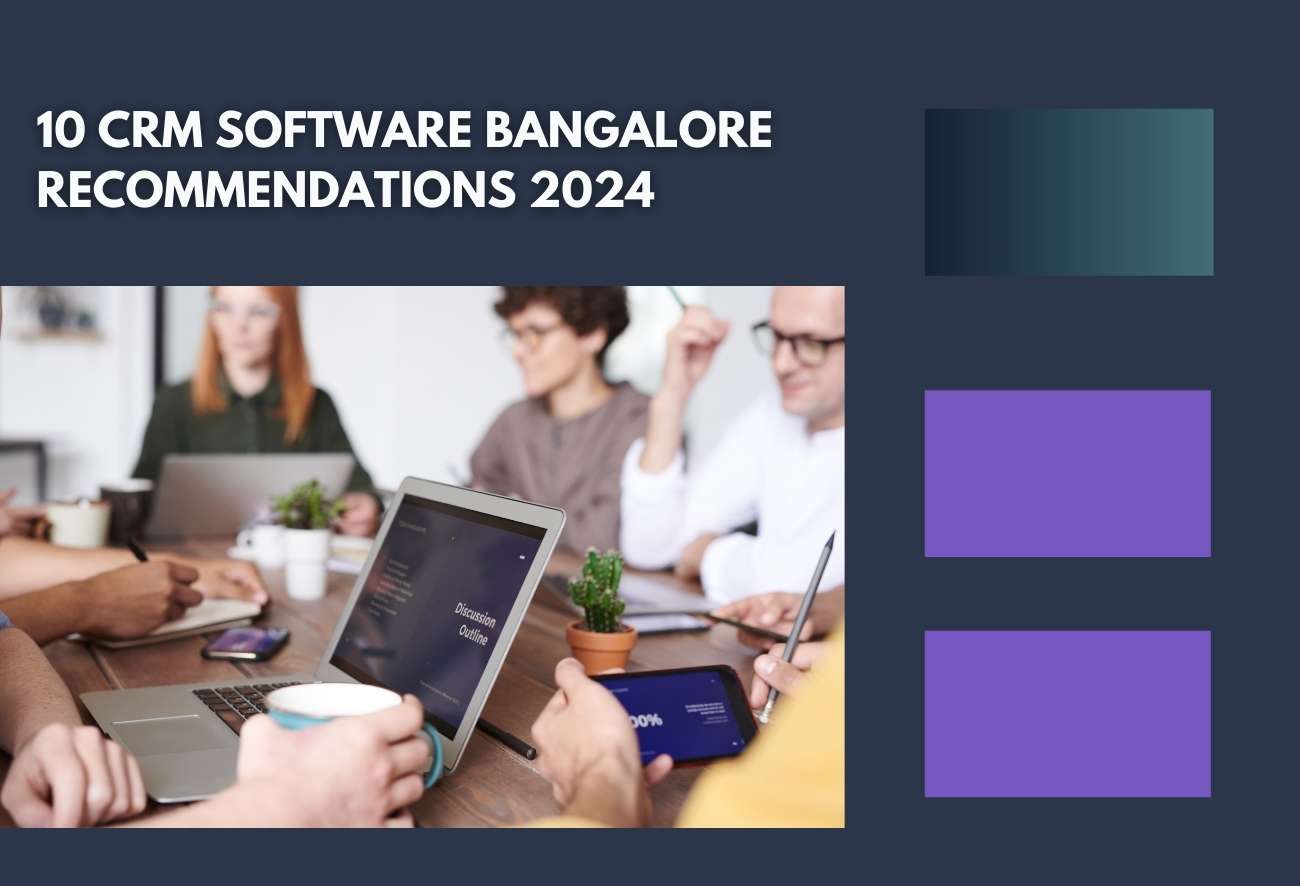 Top 10 CRM Software Bangalore Recommendations 2024